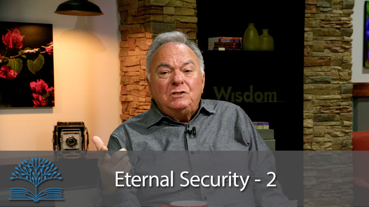 Eternal Security - Part 2