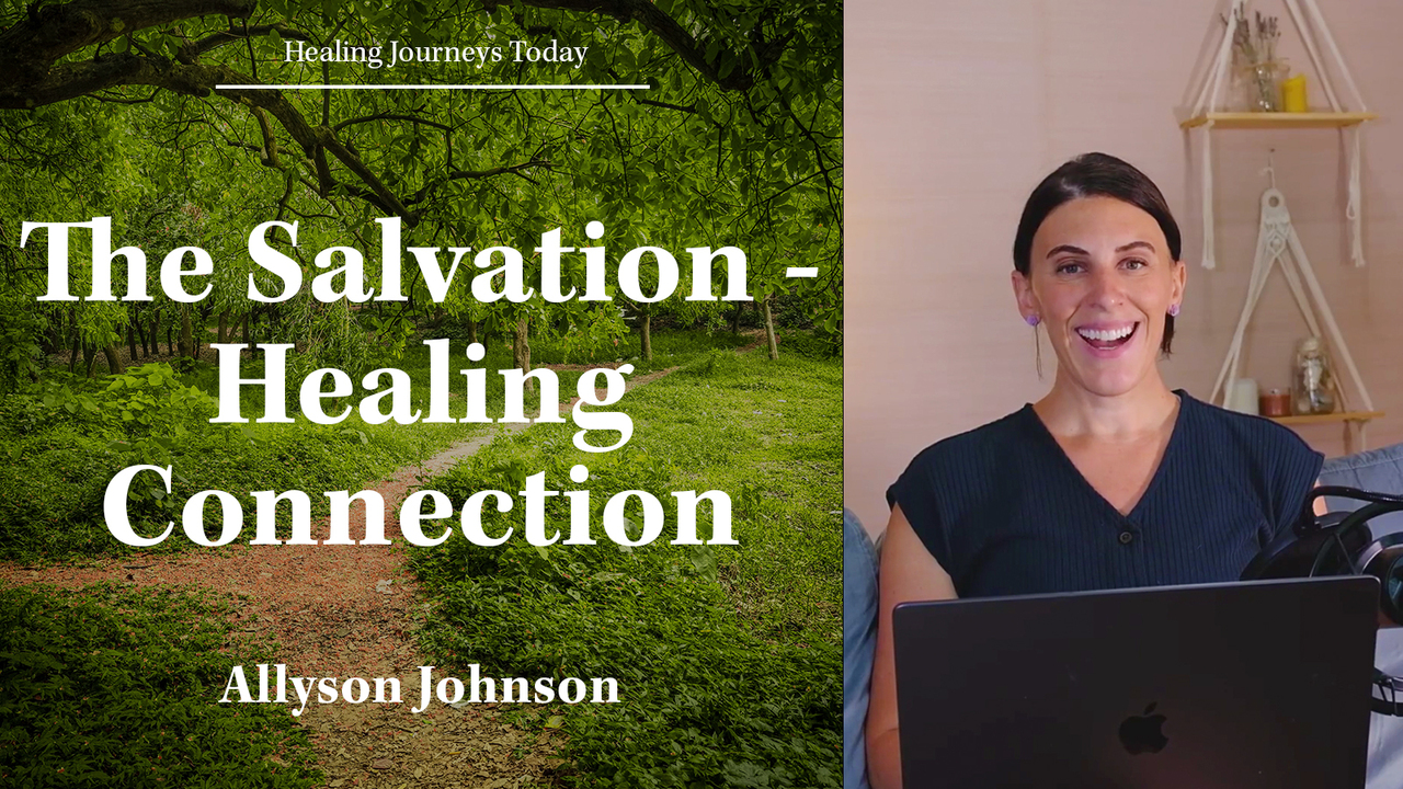 The Salvation - Healing Connection