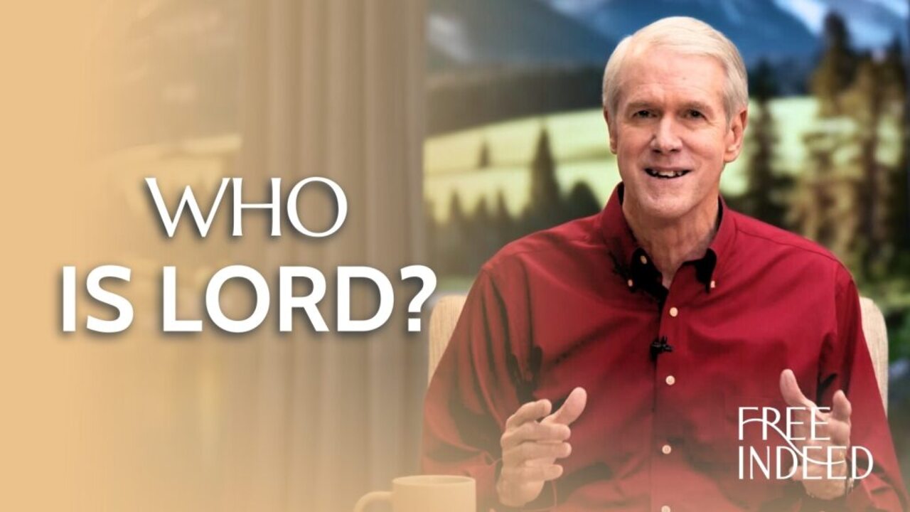 Who Is Lord? | Week 22 Ep 2