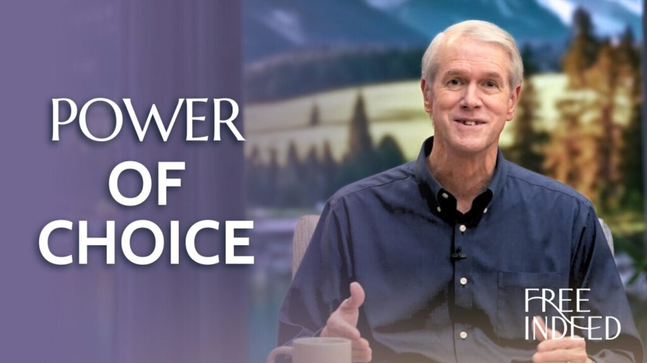 The Power of Choice | Week 23 Ep 1