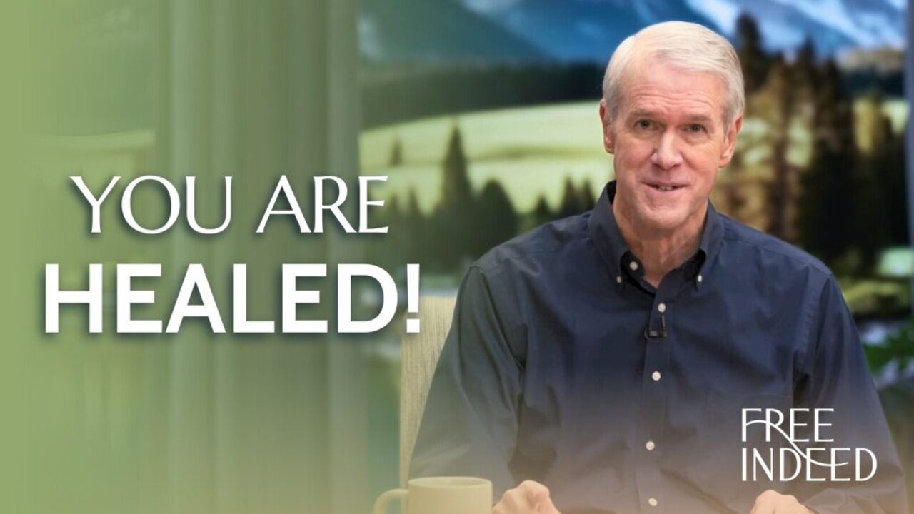 You Are Healed! | Week 24 Ep 4