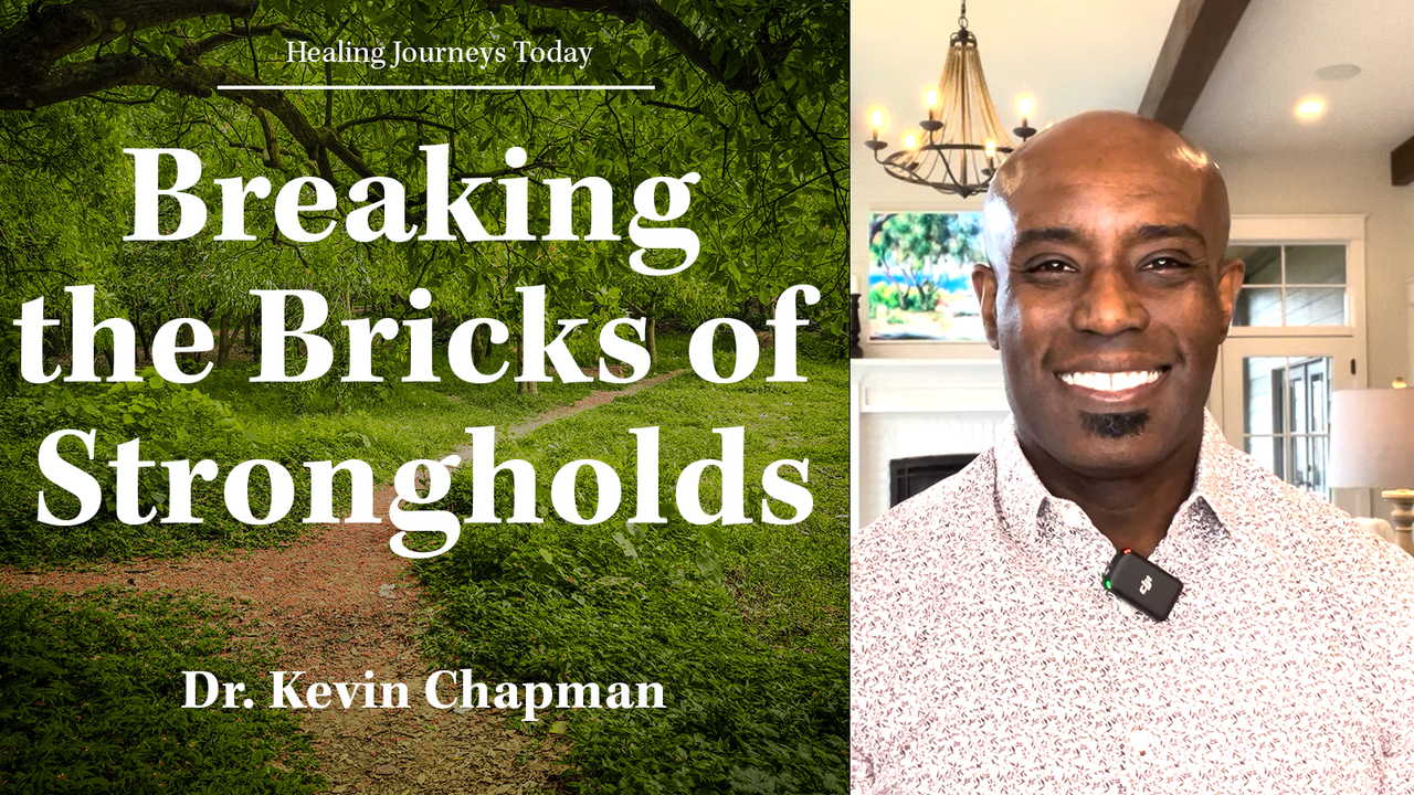 Breaking the Bricks of Strongholds: Mastering Strongholds Part 3