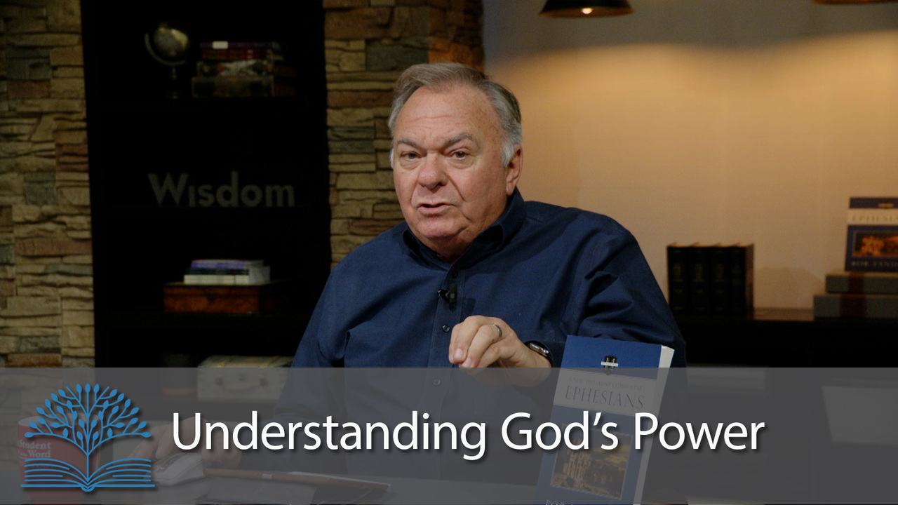 Understanding God’s Power