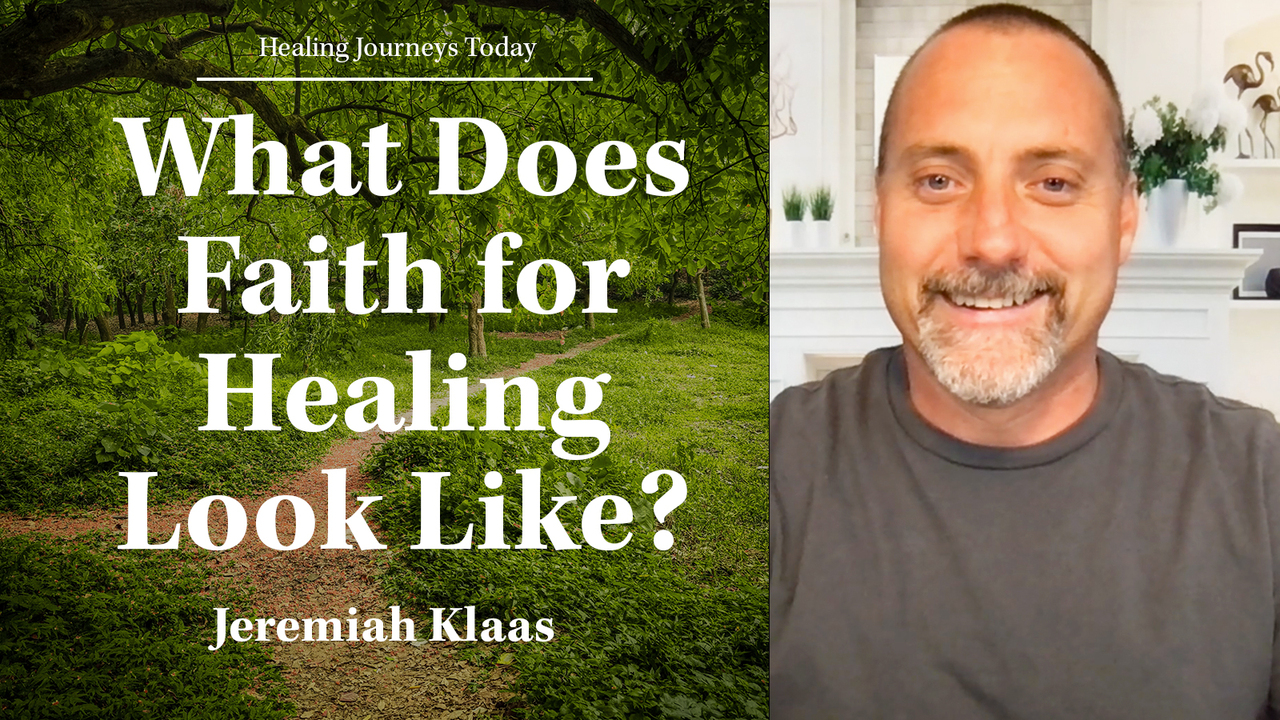 What Does Faith for Healing Look Like?