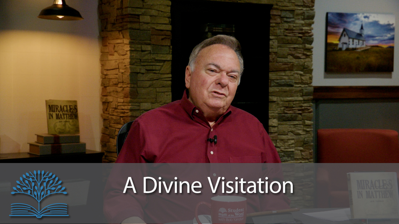 A Divine Visitation