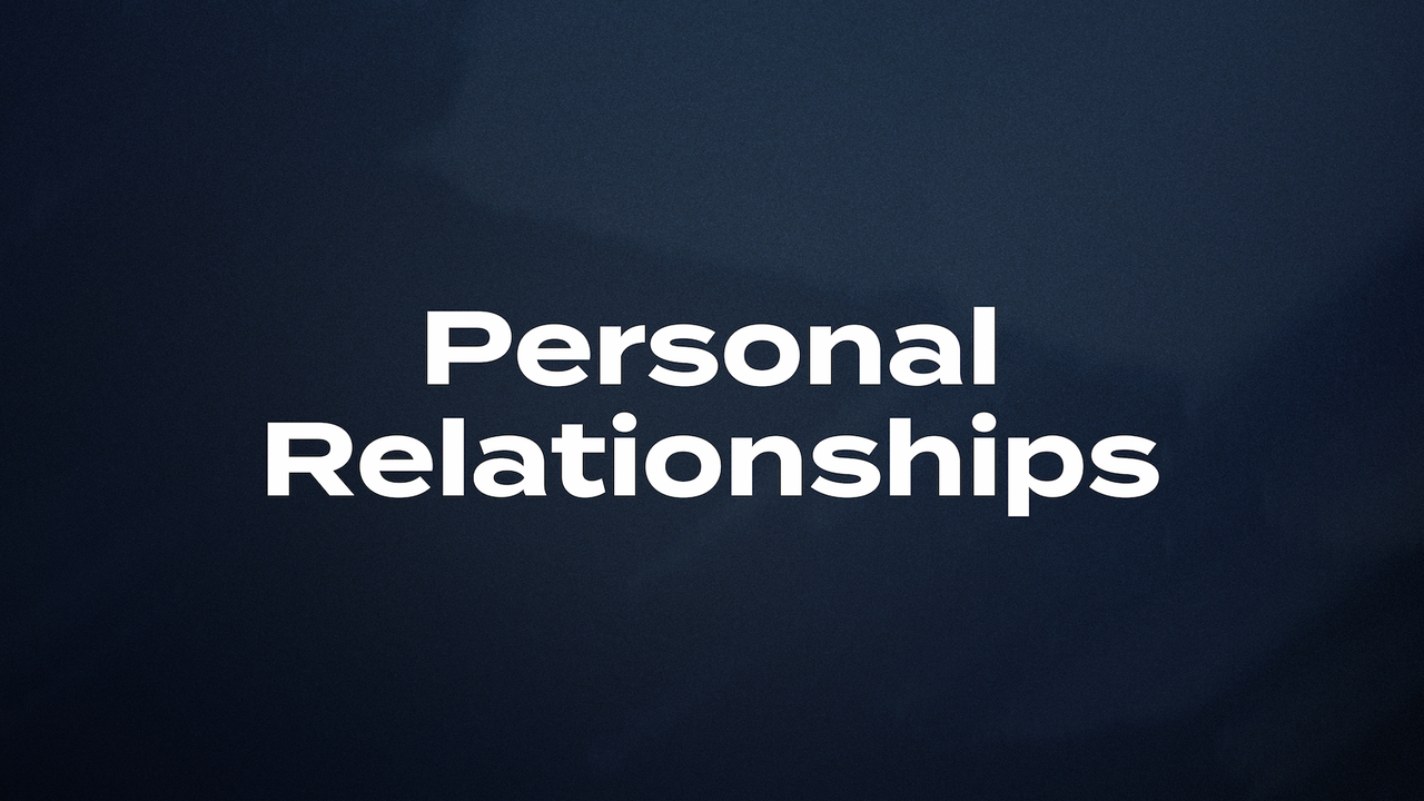 Personal Relationships