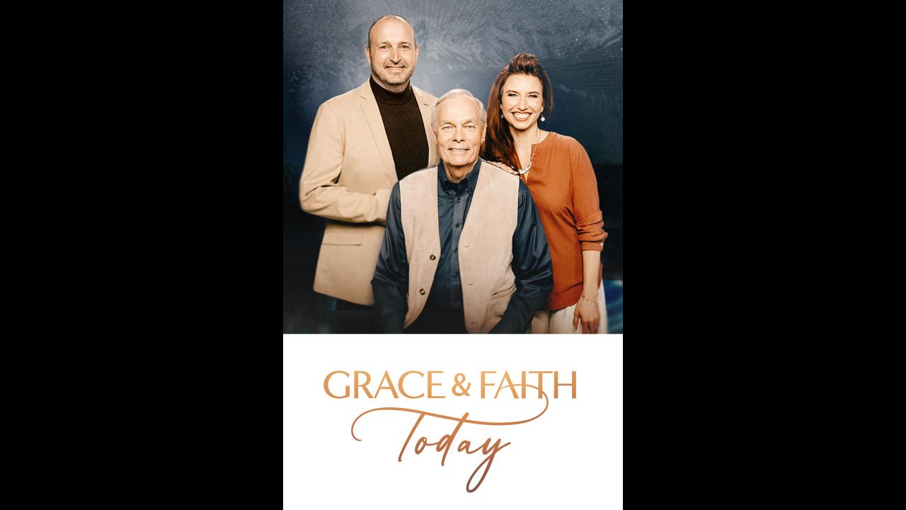 Grace & Faith Today