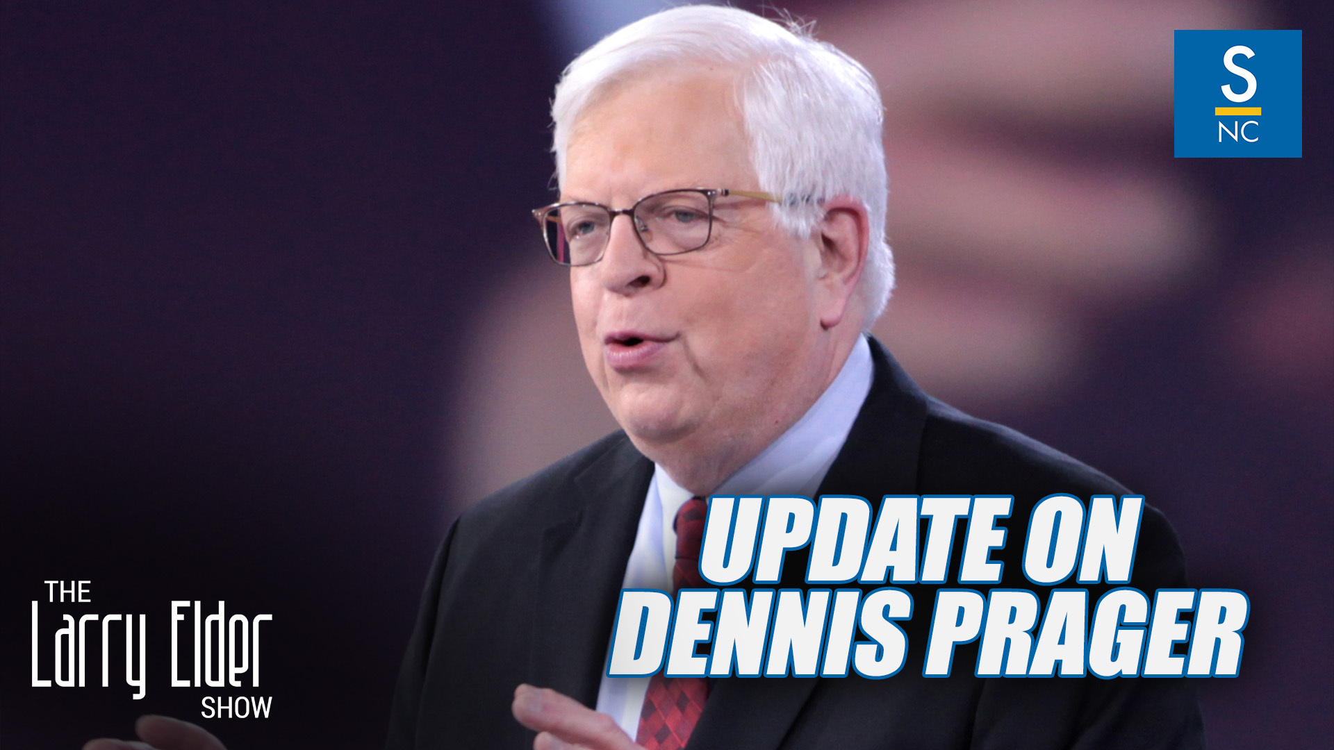 Larry Elder: A lot of "positive, positive" news around Dennis Prager