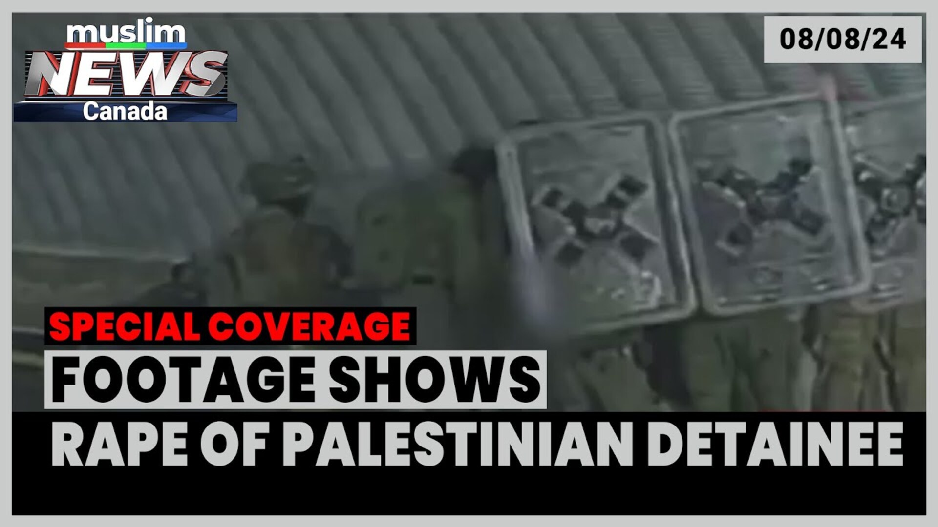 Video Shows Israeli Soldiers Raping a Palestinian Detainee at Sde Teiman Facility | August 08, 2024