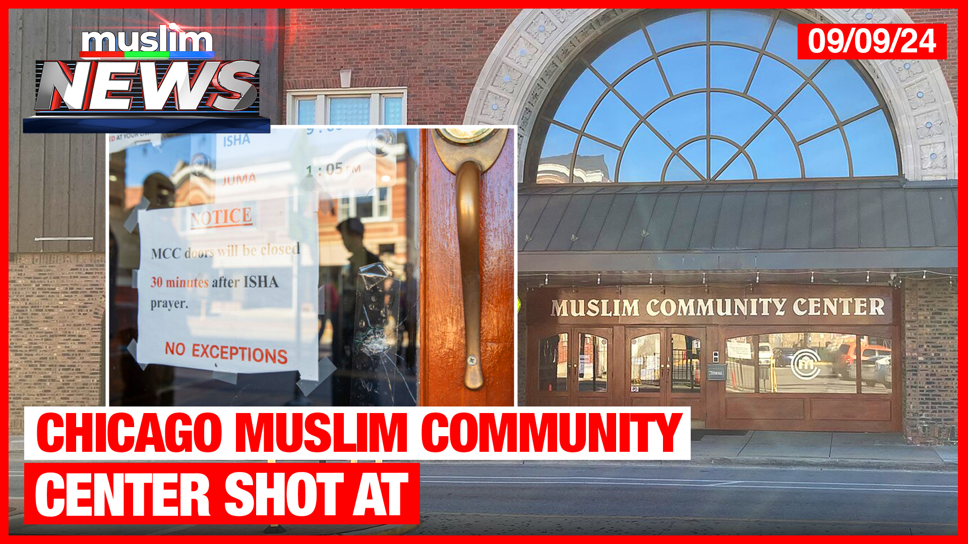 Chicago Muslim Community Center Shot At | Muslim News | Sep 9, 2024