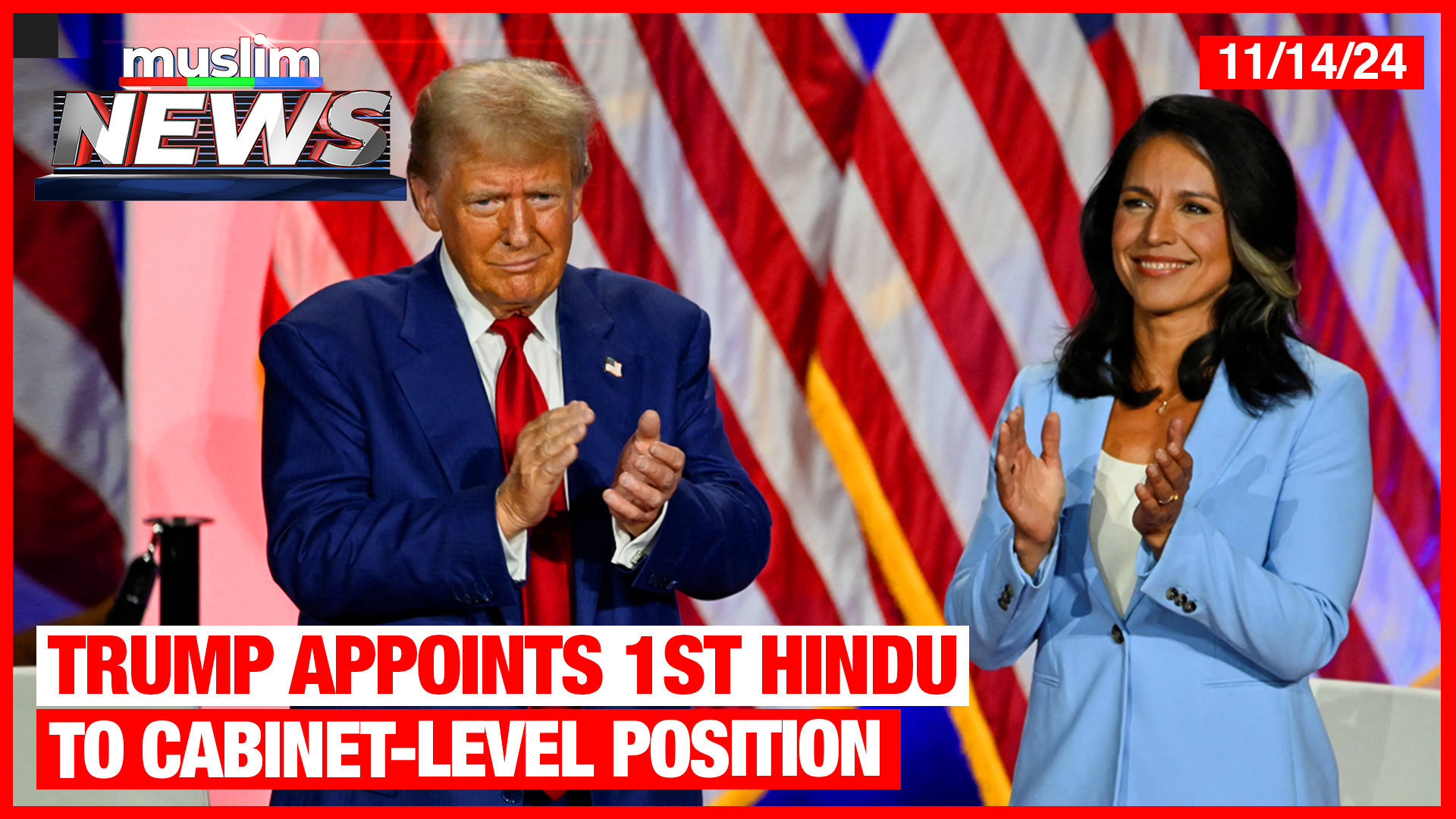 Trump Appoints 1st Hindu To Cabinet-Level Position | Muslim News | Nov 14, 2024