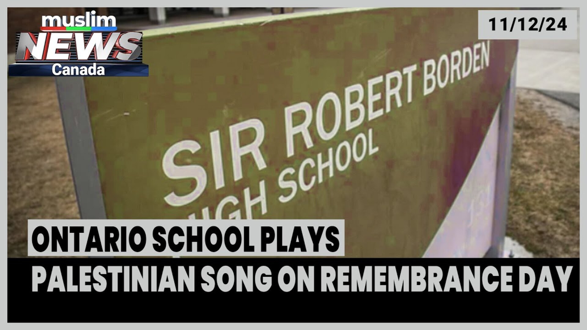 Ottawa School Faces Backlash for Playing Arabic Freedom Song for Remembrance Day | Nov 12, 2024