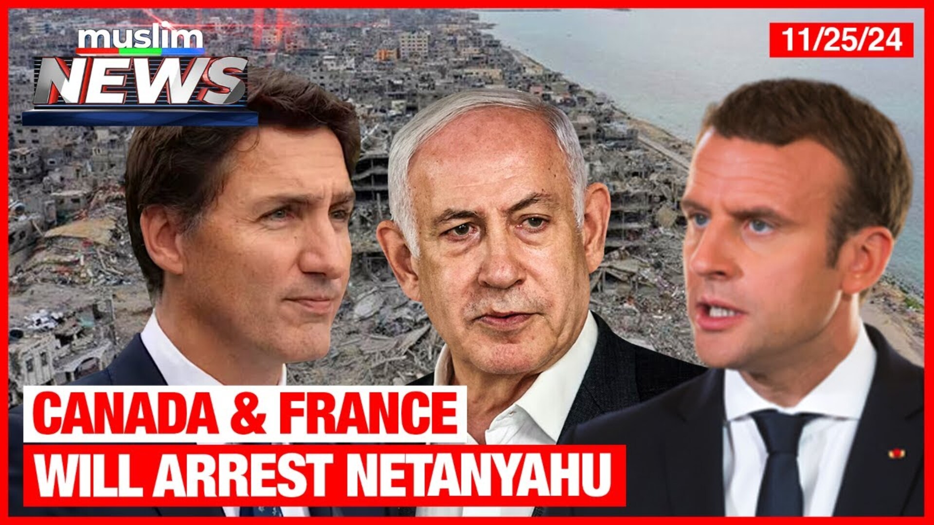 Canada & France Will Arrest Netanyahu | Muslim News | Nov 25, 2024