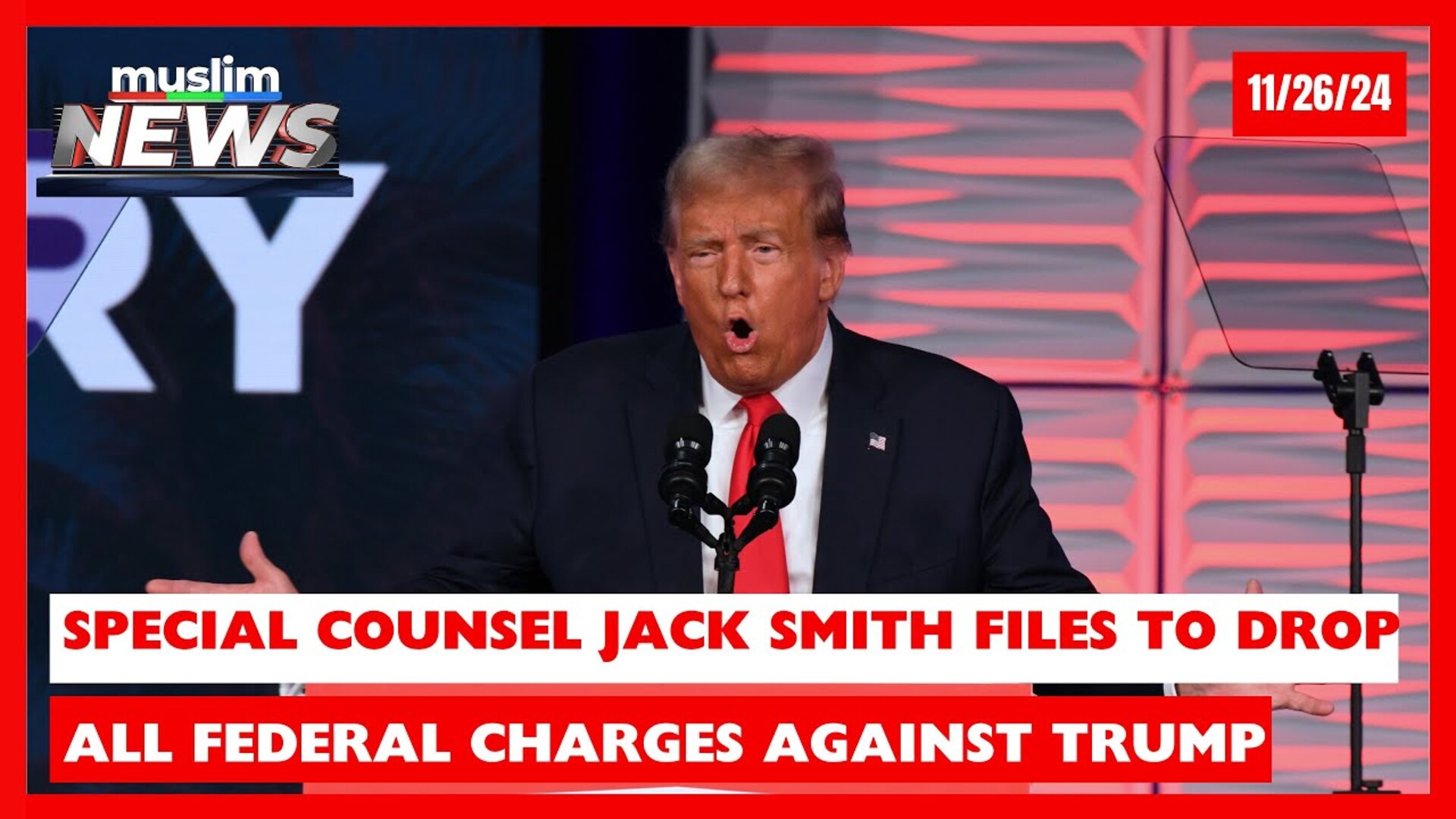 Special Counsel Jack Smith Files To Drop All Federal Charges Against Trump | Muslim News | Nov 26, 2024