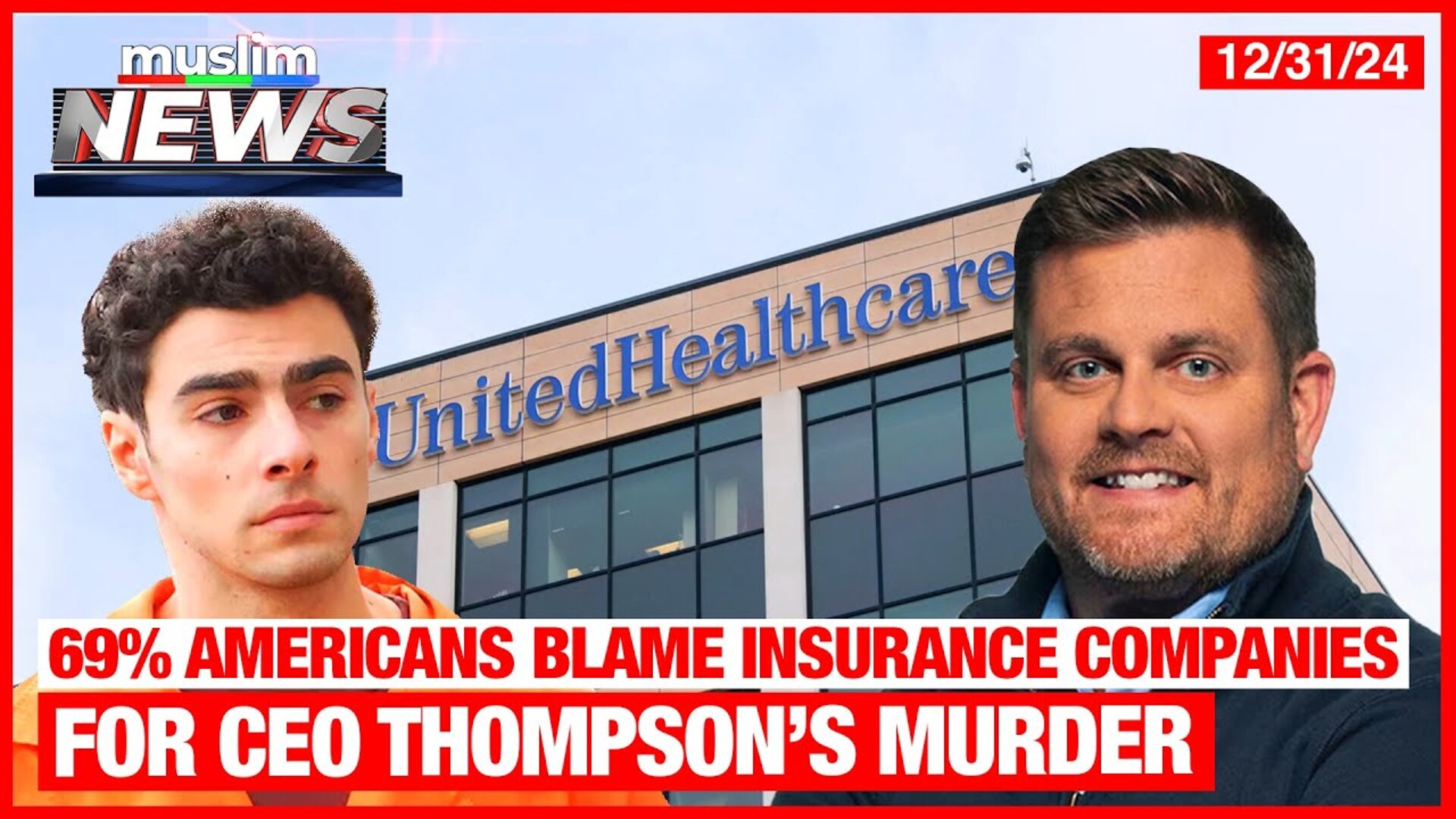 69% Americans Blame Insurance Companies For CEO Thompson’s Murder | Muslim News | Dec 31, 2024