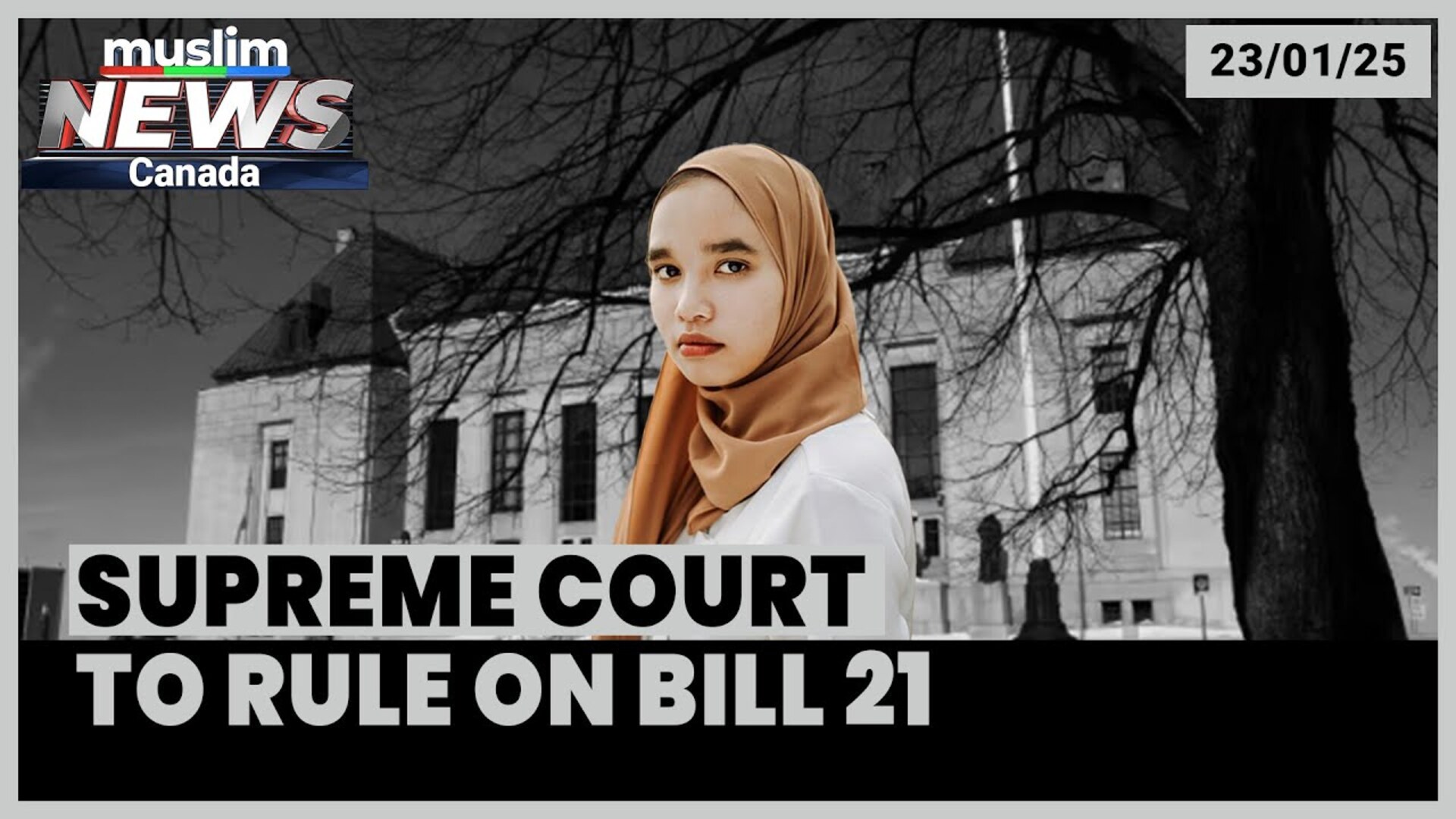 Secularism or Discrimination? Supreme Court to Rule on Quebec's Controversial Bill 21 | Jan 23, 2025