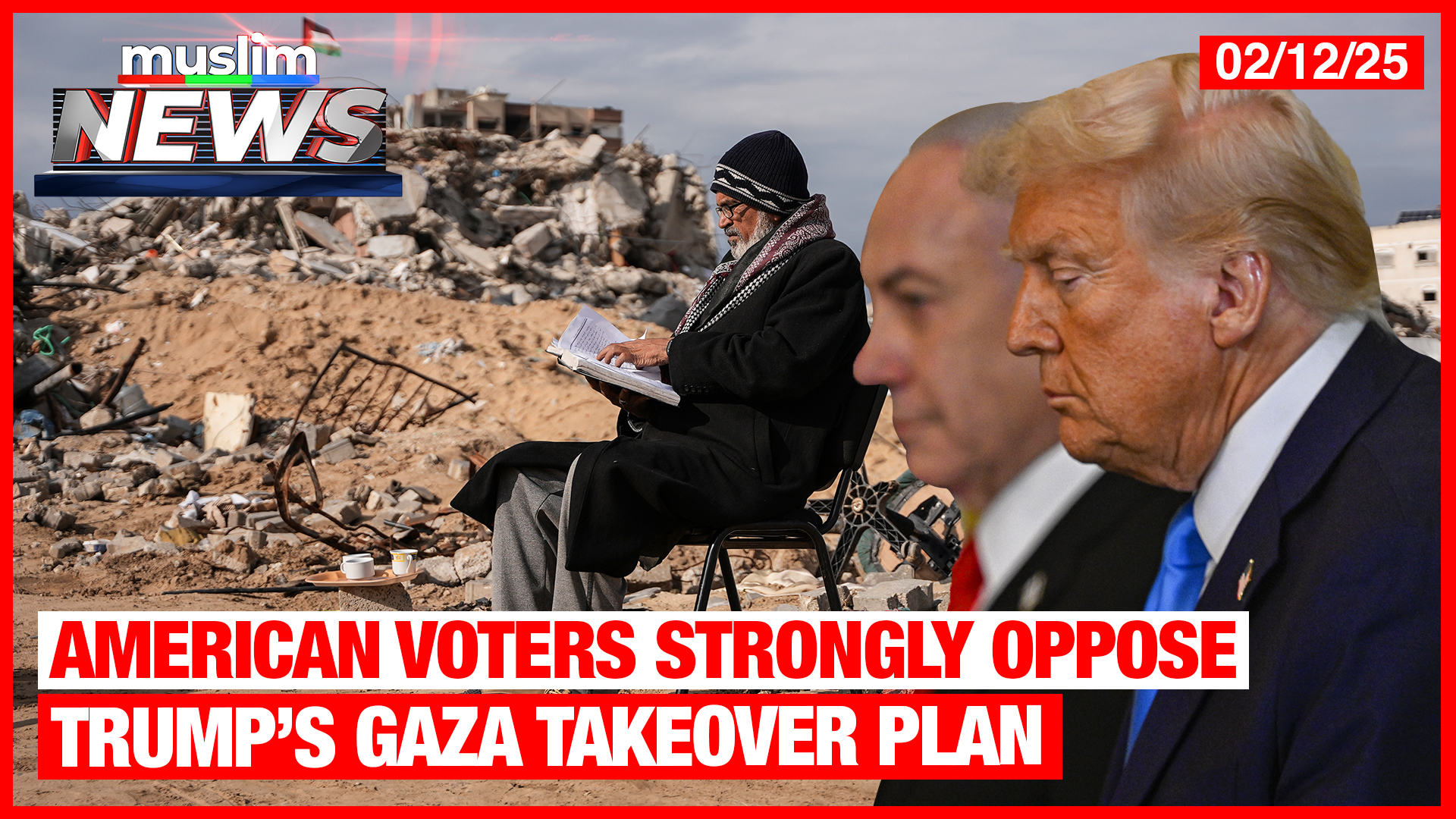 American Voters Strongly Oppose Trump’s Gaza Takeover Plan | Muslim News | Feb 12, 2025