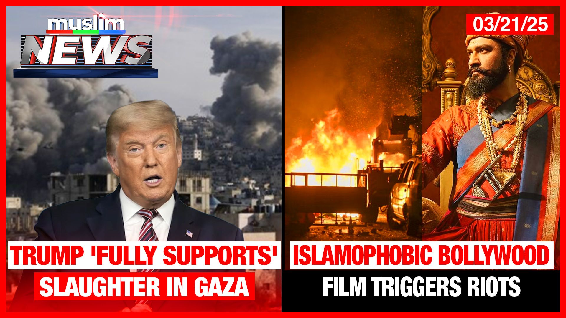Trump "Fully Supports" Slaughter In Gaza | Islamophobic Bollywood Film Triggers Riots